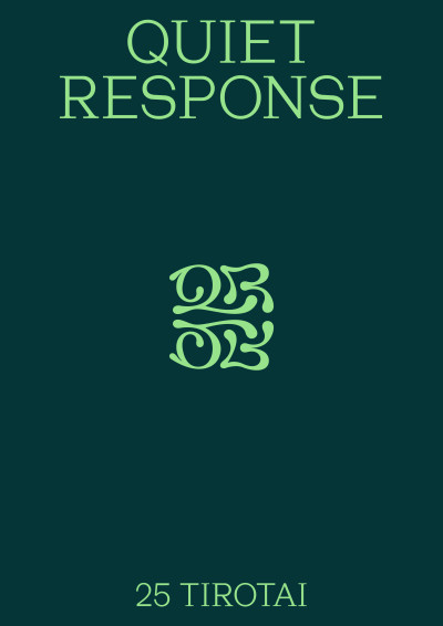 Quiet Response: 25 Tirotai